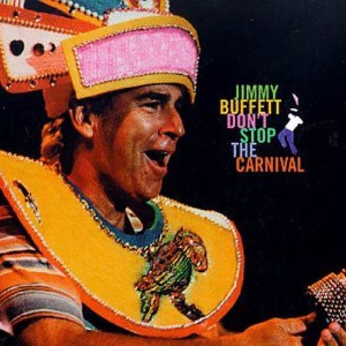 Jimmy Buffett Album Don't Stop the Carnival image