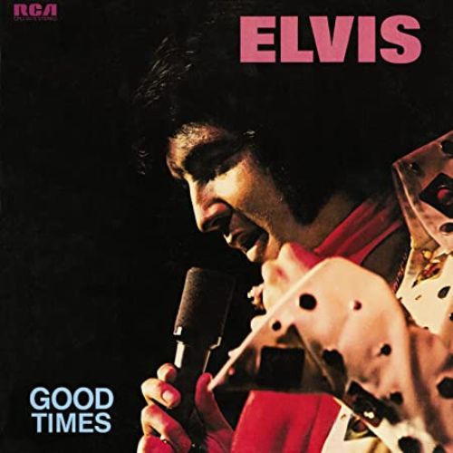 Elvis Presley Albums Good Times image