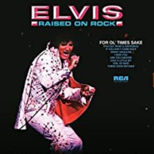Elvis Presley Albums Raised on Rock For Ol' Times Sake image