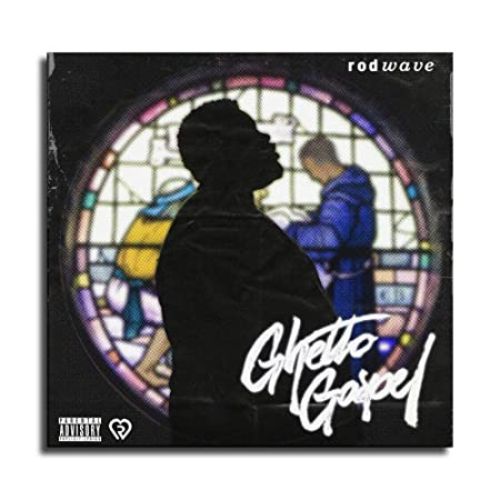 Rod Wave Ghetto Gospel Album image