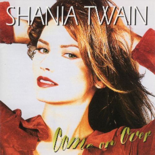 Shania Twain Come On Over Images