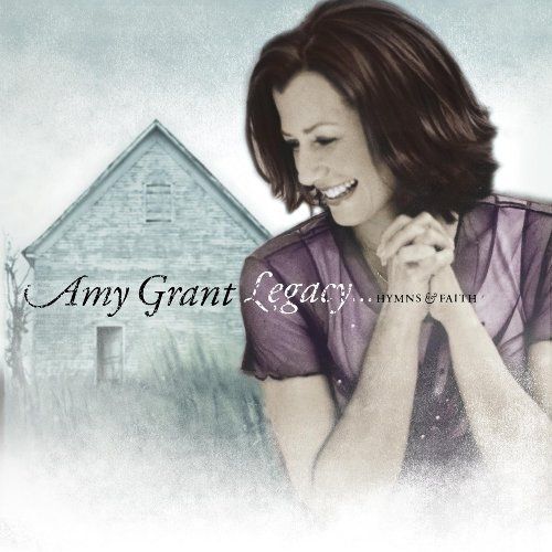 Amy Grant Album Legacy... Hymns and Faith image