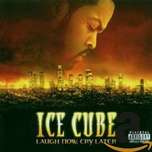 Ice Cube Album Laugh Now, Cry Later image