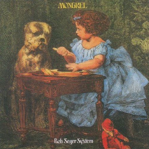 Bob Seger Album Mongrel image