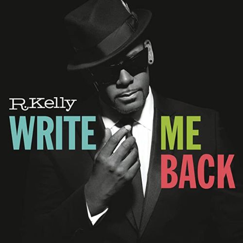 R. Kelly Album Write Me Back image