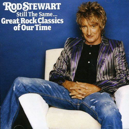 Rod Stewart Album Still the Same... Great Rock Classics of Our Time image