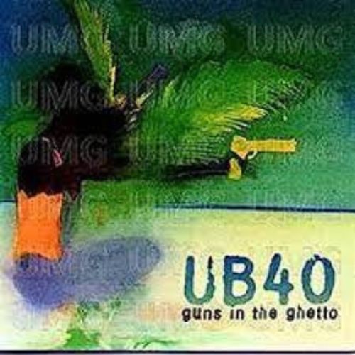 UB40 Album Guns in the Ghetto image
