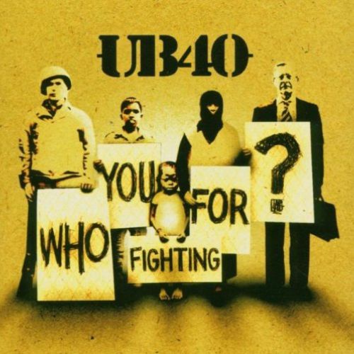 UB40 Album Who You Fighting For image