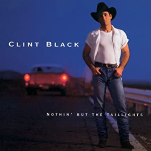 Clint Black Album Nothin' but the Taillights image