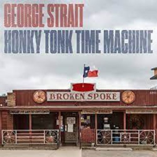 George Strait Album Honky Tonk Time Machine image