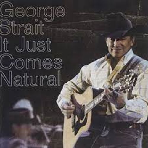 George Strait Album It Just Comes Natural image