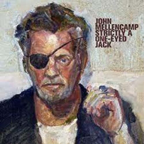 John Mellencamp Album Strictly a One-Eyed Jack image
