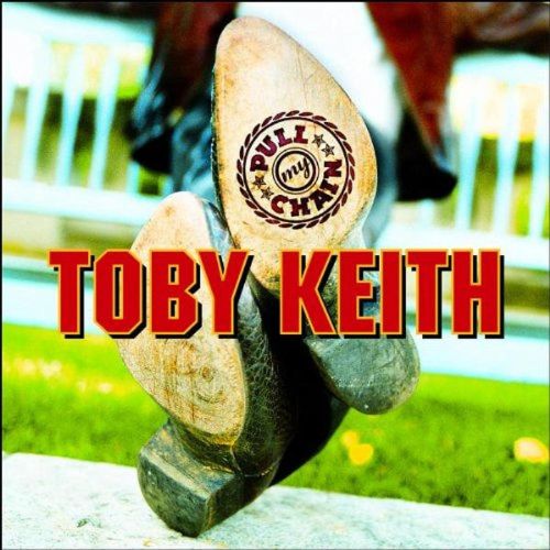 Toby Keith Album Pull My Chain image