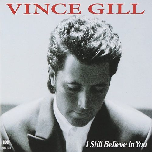 Vince Gill Album I Still Believe in You image