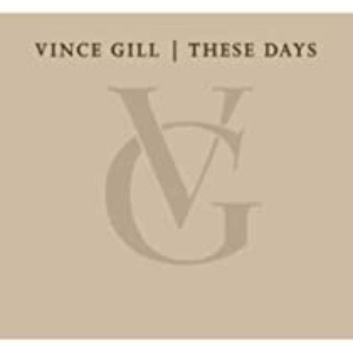 Vince Gill Album These Days image