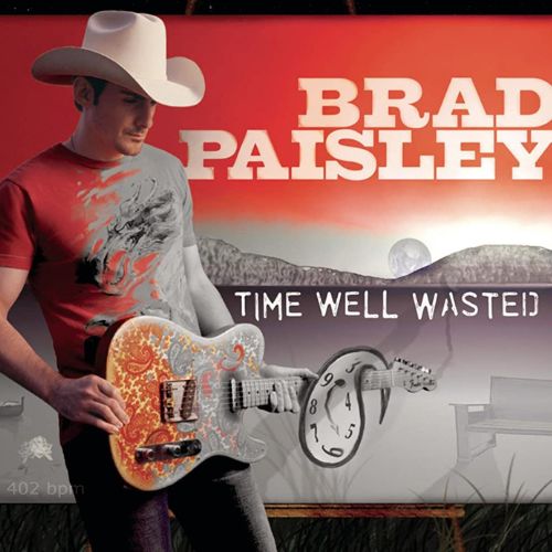 Brad Paisley Album Time Well Wasted image