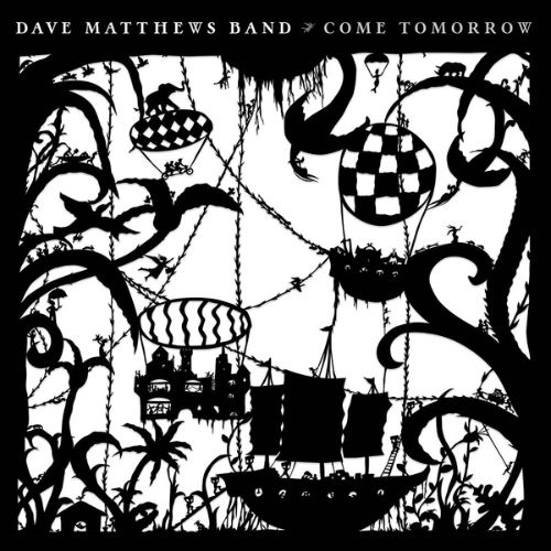 Dave Matthews Album Come Tomorrow image