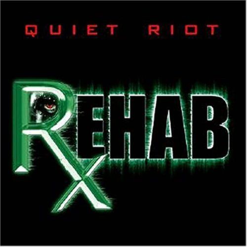 Quiet Riot Album Rehab image