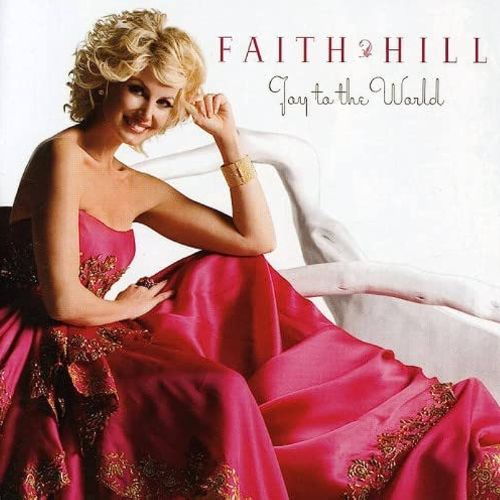 Faith Hill Joy to the World Album image