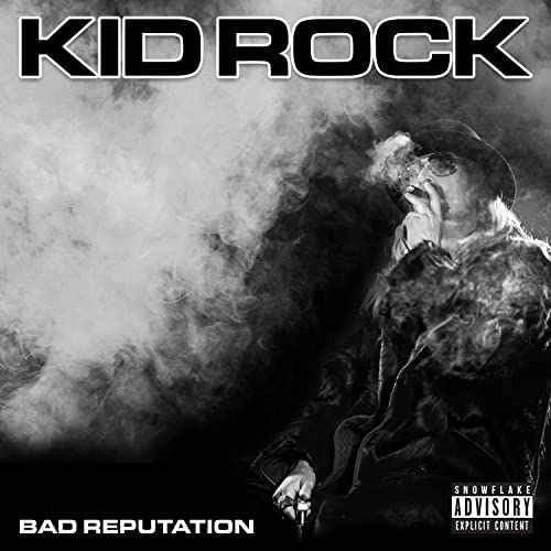 Kid Rock Bad Reputation Album image