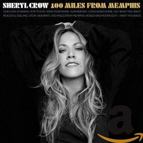 Sheryl Crow 100 Miles from Memphis Album image