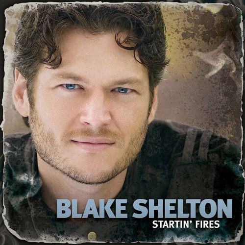 Blake Shelton Startin' Fires Album image