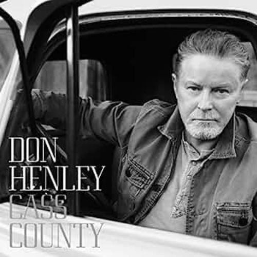 Don Henley Cass County Album