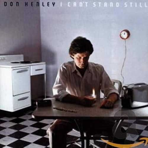 Don Henley I Can't Stand Still Album image