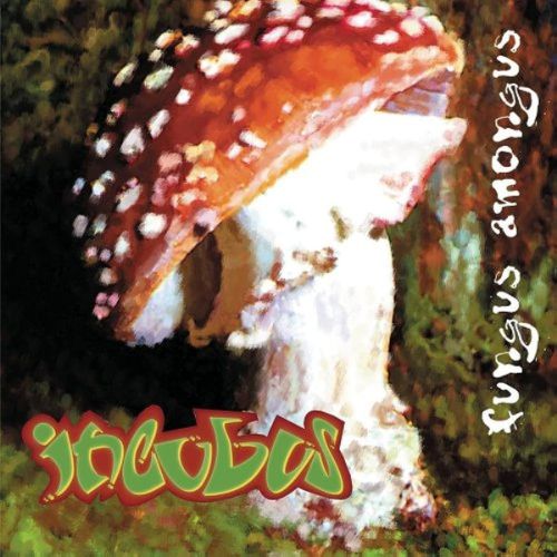 Incubus Fungus Amongus albums image