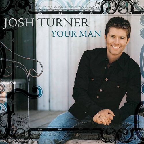 Josh Turner Your Man Album image