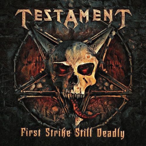 Testament First Strike Still Deadly Album