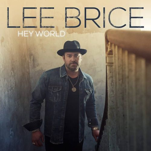 Lee Brice Hey World Album image