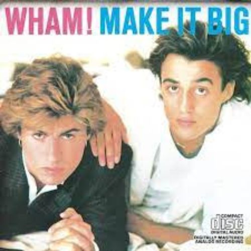 Wham! Make It Big Album image