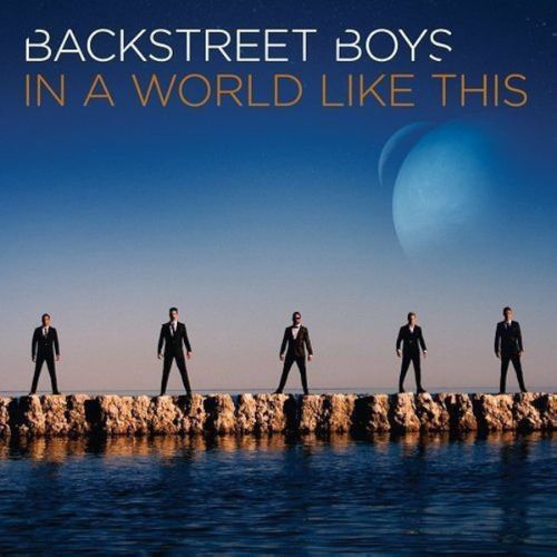 Backstreet Boys In a World Like This Album image
