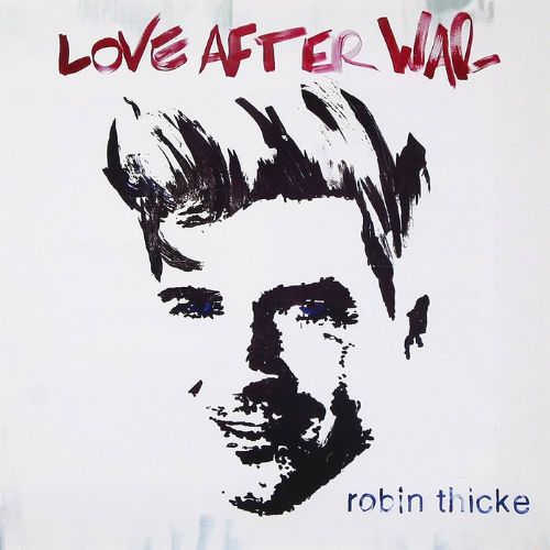 Robin Thicke Love After War image