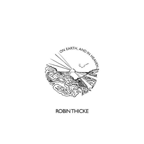 Robin Thicke On Earth, and in Heaven image
